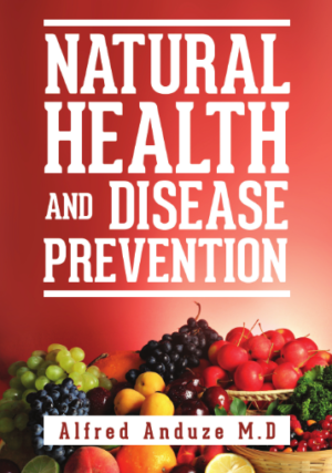 Natural Health and Disease Prevention